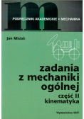Zadania z mechaniki ogólnej Część 2 Kinematyka