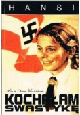 Kochałam swastykę