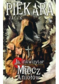 Ja inkwizytor Miecz Aniołów