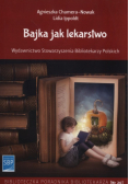 Ippoldt Lidia - Bajka jako lekarstwo