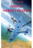 Między niebem a piekłem