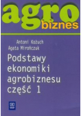 Agrobiznes Podstawy ekonomiki agrobiznesu Część 1