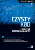 Czysty kod Podręcznik dobrego programisty