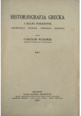 Historjografia grecka i nauki pokrewne, Tom I 1925 r.