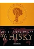 Wielki Atlas Świata: Whisky