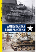 Amerykańska broń pancerna II Wojny Światowej