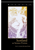 Scotland as Science Fiction