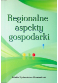 Regionalne aspekty gospodarki Praca zbiorowa