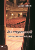 Jak reżyserować?