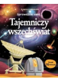 Sprawdźcie sami tajemniczy wszechświat