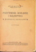 Pożywienie roślinne i rolnictwo w rozwoju dziejowym 1926 r.