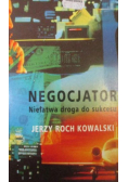 Negocjator. Niełatwa droga do sukcesu