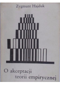 O akceptacji teorii empirycznej