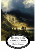 Madam How and Lady Why