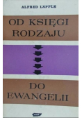 Od Księgi Rodzaju do Ewangelii