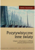 Pozytywistyczne inne światy