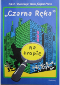 Czarna Ręka na tropie
