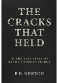 The Cracks That Held