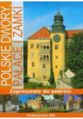 Polskie dwory pałace i zamki