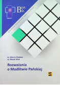 Rozważania o modlitwie Pańskiej