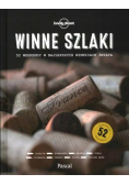 Winne szlaki 52 weekendy