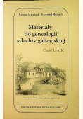 Materiały do genealogii szlachty galicyjskiej Część 1
