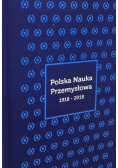 Polska Nauka Przemysłowa 1918 do 2018