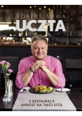 Uczta Z restauracji wprost na twój stół Autograf autora