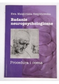 Badanie neuropsychologiczne. Procedura i ocena