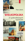 Wielkopolska 21 jednodniowych wycieczek