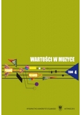 Wartości w muzyce Tom 4