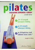 Pilates Poradnik zdrowia i urody