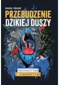Przebudzenie dzikiej duszy
