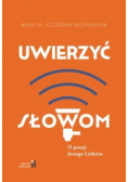 Uwierzyć słowom