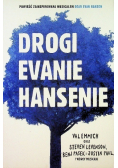 Drogi Evanie Hansenie
