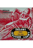 Żużlowy leksykon ligowy Tom IV