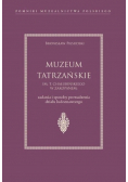 Muzeum Tatrzańskie im T Chałubińskiego