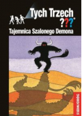 Tych trzech Tajemnica Szalonego Demona