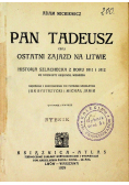 Pan Tadeusz czyli ostatni zajazd na Litwie 1929 r.