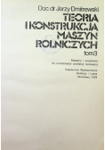 Teoria i konstrukcja maszyn rolniczych Tom III