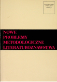 Nowe problemy metodologiczne literaturoznawstwa