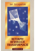 Reformy rewolucje transformacje