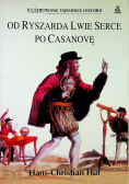 Od Ryszarda Lwie Serce Po Casanovę