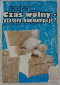 Czas wolny - czasem konsumpcji