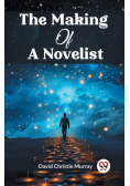 The Making Of A Novelist