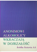 Anonimowi Alkoholicy wkraczają w dojrzałość