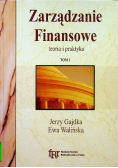 Zarządzanie finansowe teoria i praktyka Tom I