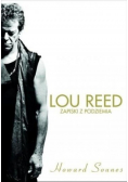 Lou Reed. Zapiski z podziemia