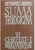 Suma teologiczna Tom 27 Chrzest i bierzmowanie