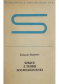 Szkice z teorii socjologicznej